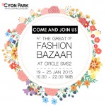 CYONPARK AT “THE GREAT OF FASHION BAZAAR” MALL SMS2 